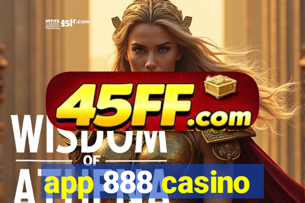 app 888 casino